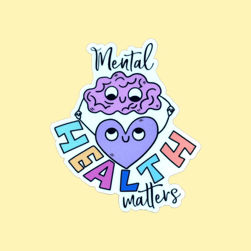 Mental Health Sticker