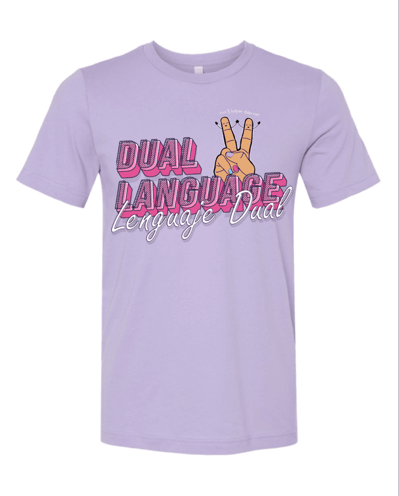 Two is Better than One T-shirt (Dual Language) - Image 2