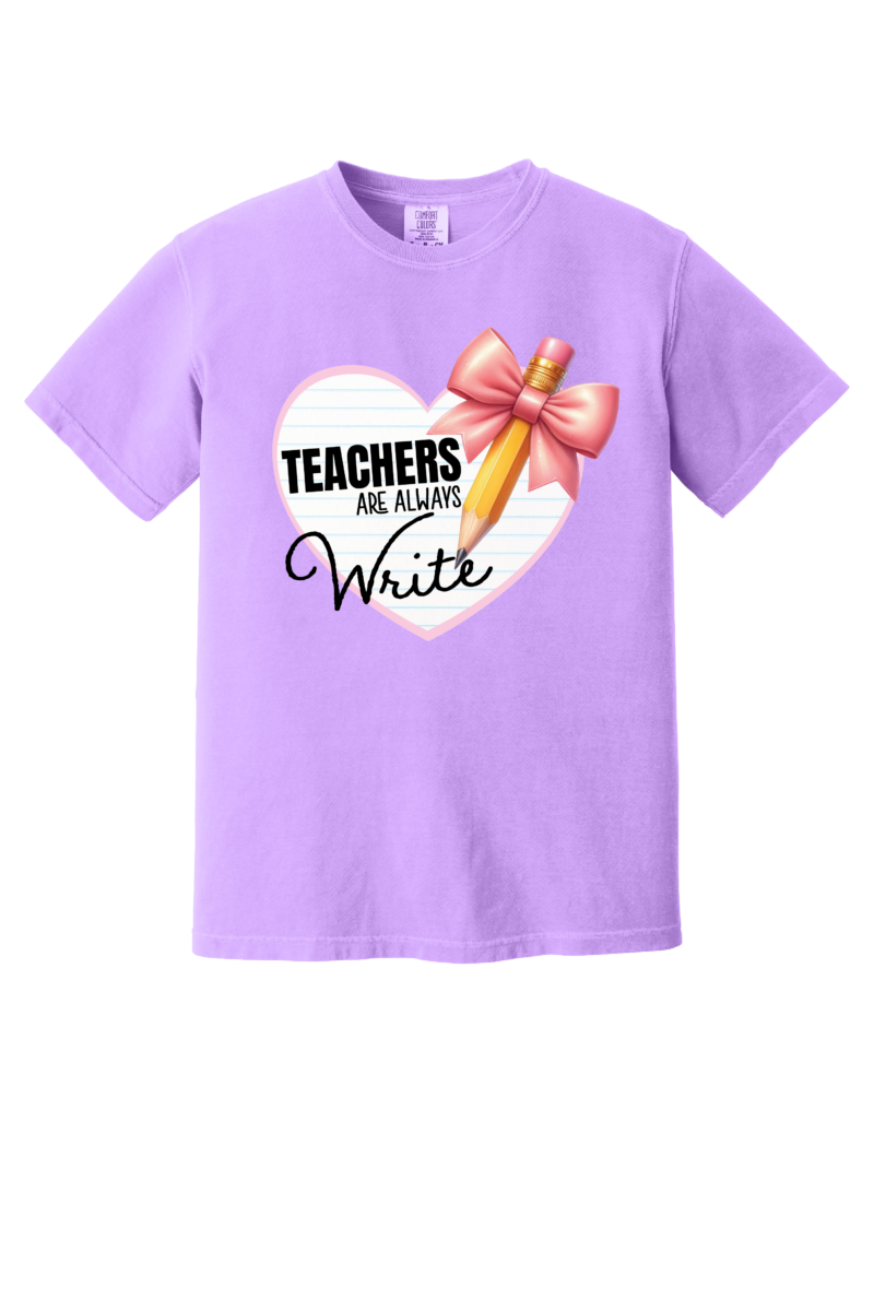 Teachers are always WRITE