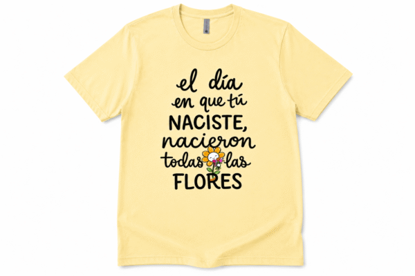 El dia en que tú naciste